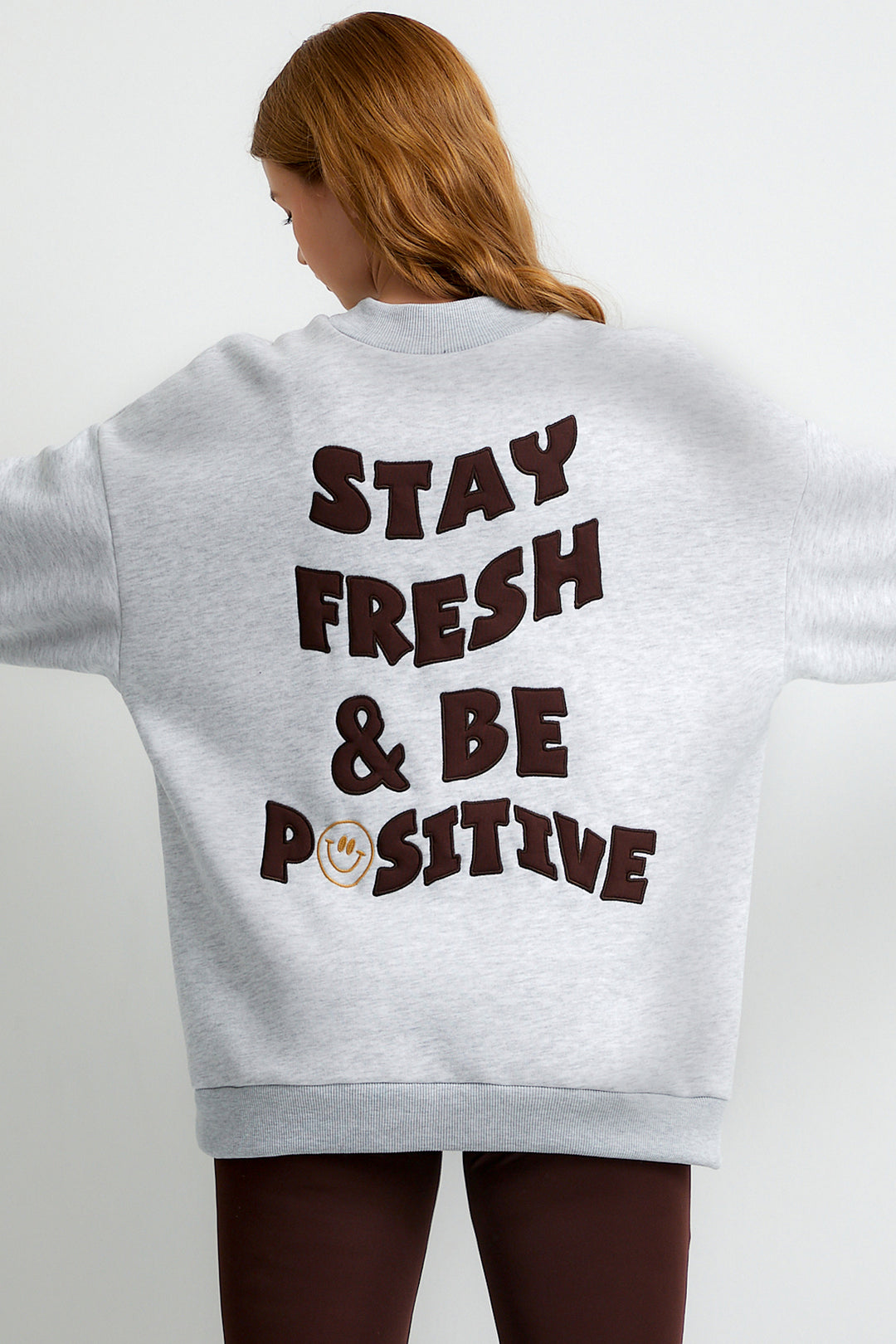 Gri Stay Fresh And Be Positive Nakışlı Oversize Sweatshirt